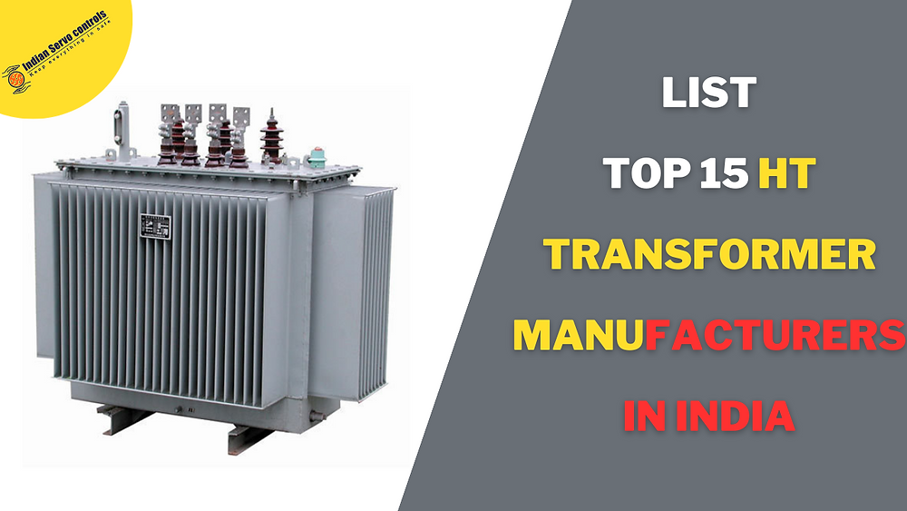 List of Top 15 HT Transformer Manufacturers in India