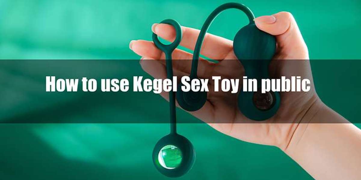 How to use Kegel Sex Toy in public