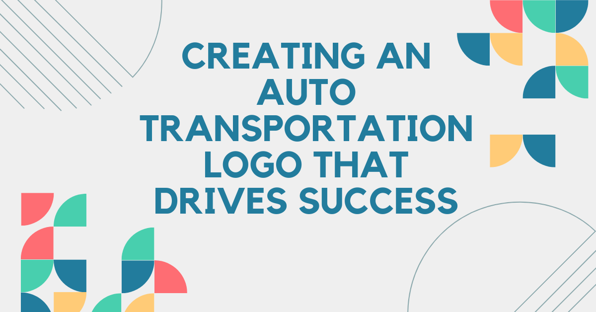 Logo Creating Auto Transportation that Drives Success