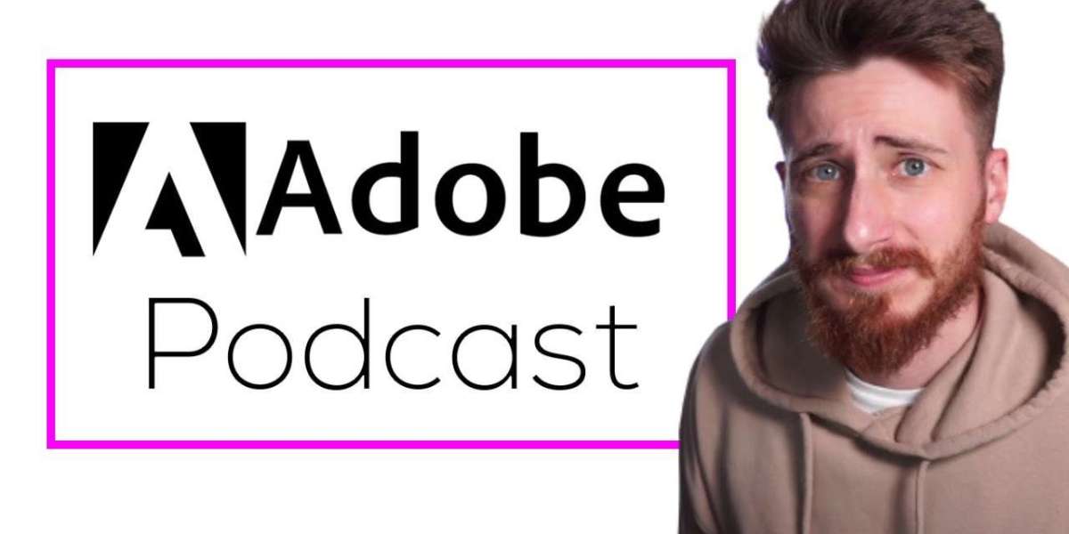 Unlocking Potential of Adobe Podcast: Revolutionizing Audio with Technology