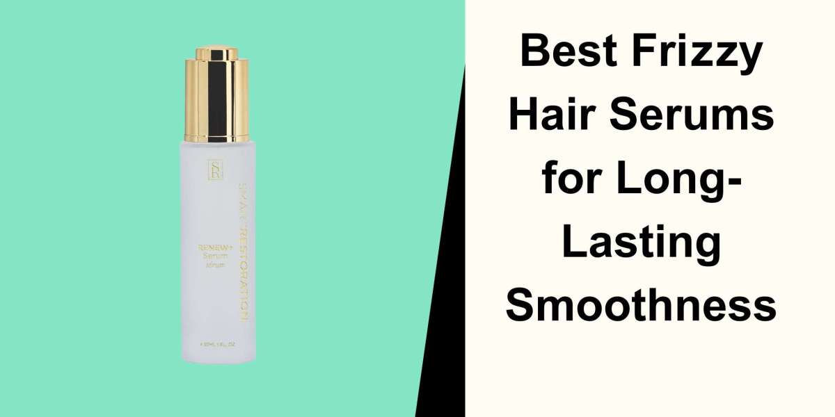 Best Frizzy Hair Serums for Long-Lasting Smoothness